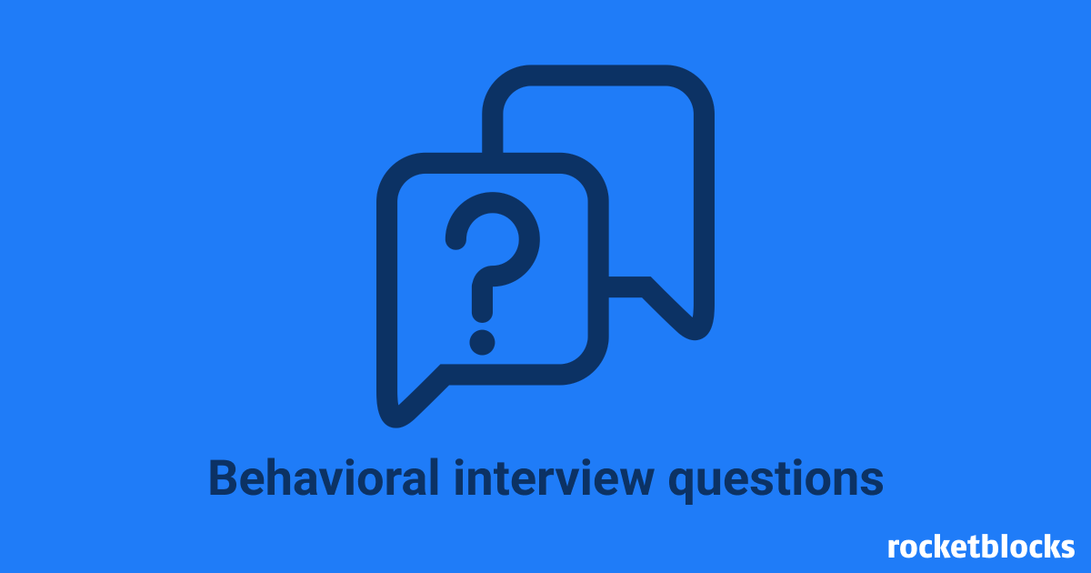 15 Behavioral interview questions