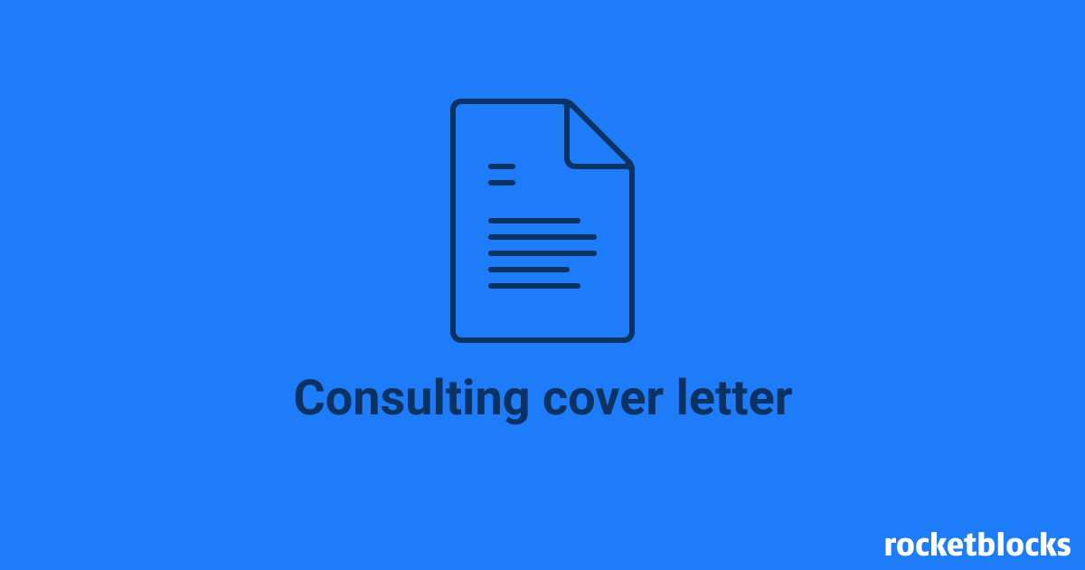 Consulting cover letter An overview of what to avoid and include in your consulting cover letter