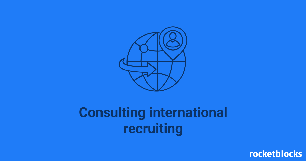 How to go about the consulting recruitment process for international offices