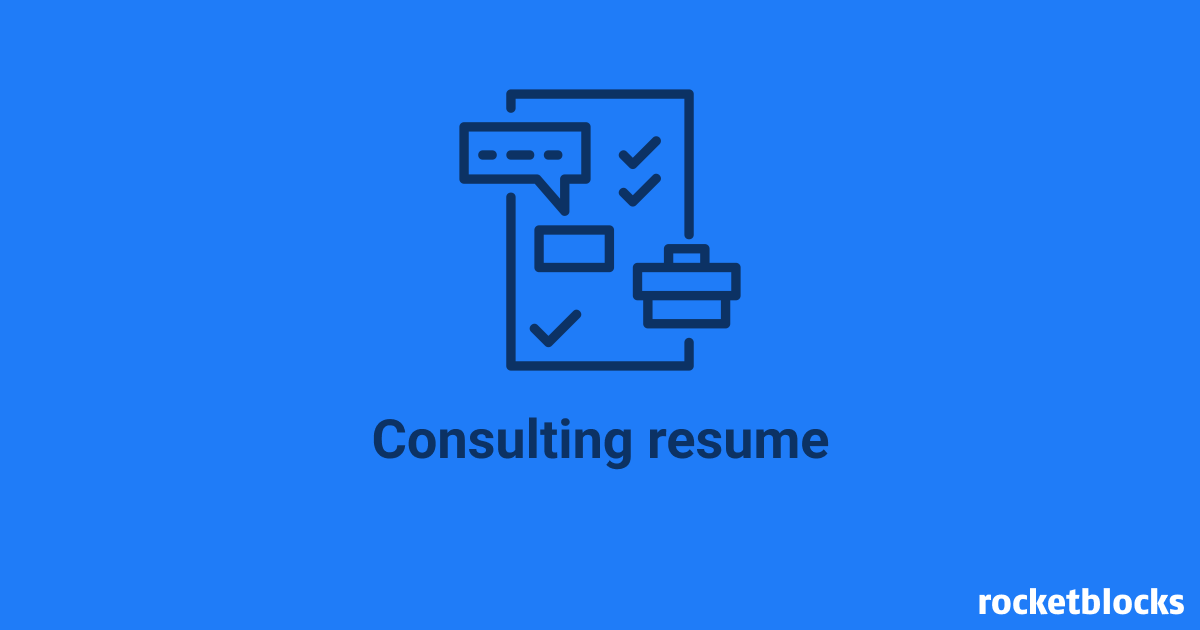 Consulting resume Tips to create the perfect consulting resume