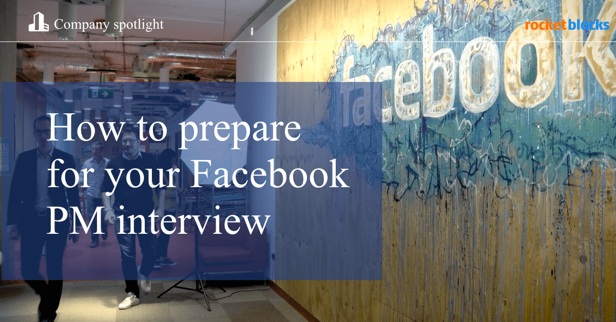 Facebook PM interview guide