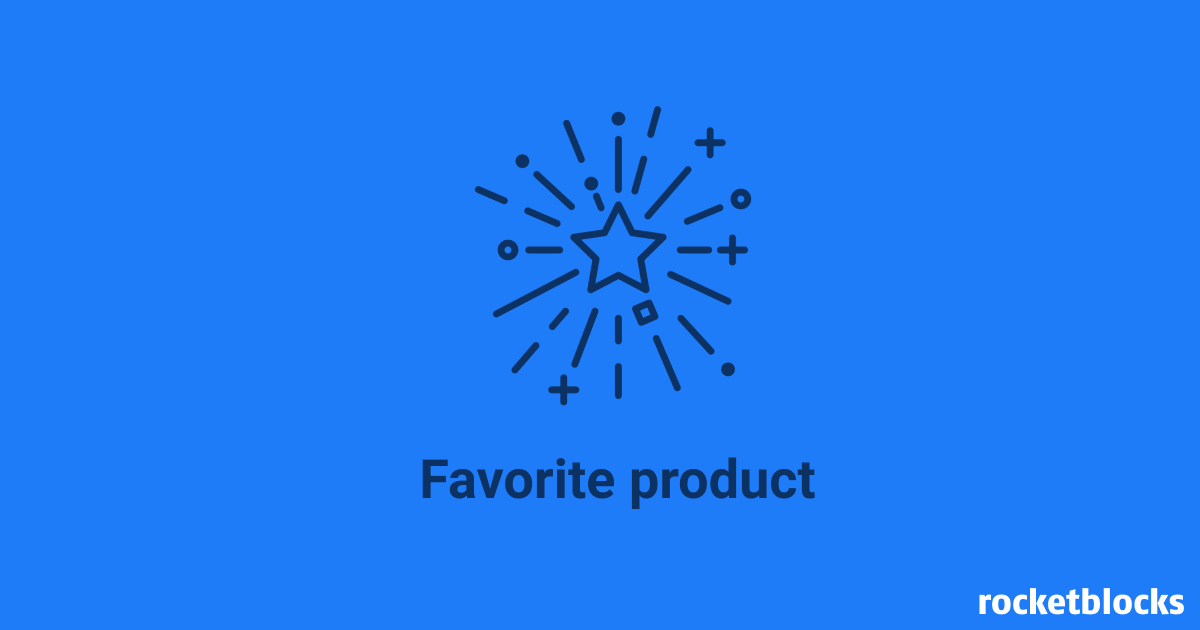 Favorite product question