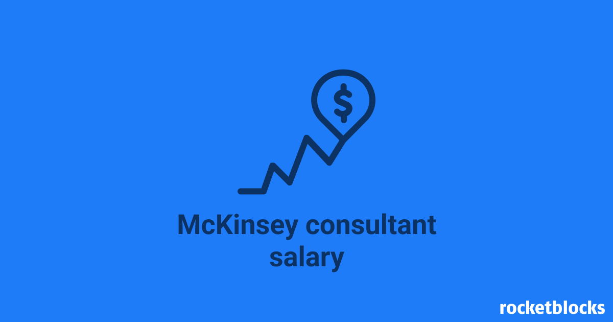An overview of McKinsey consultant salaries