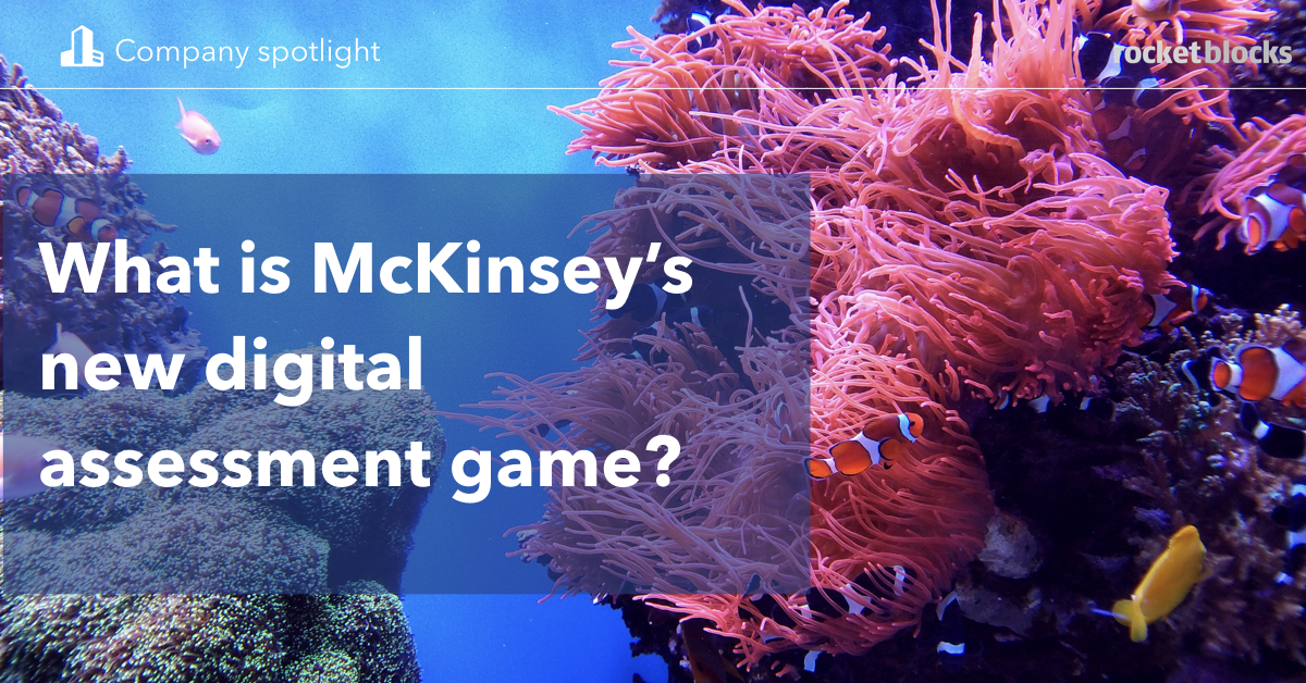 What is McKinsey's new digital assessment game?