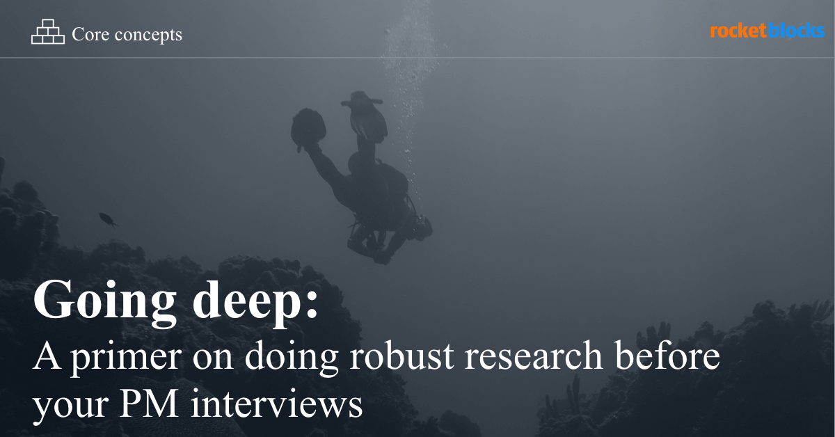 Three key steps to doing a product deep dive before your PM interview