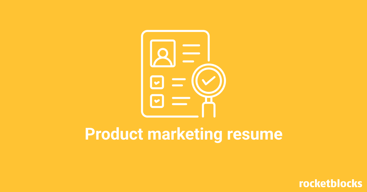 Product marketing resume Tips to create the perfect product marketing resume