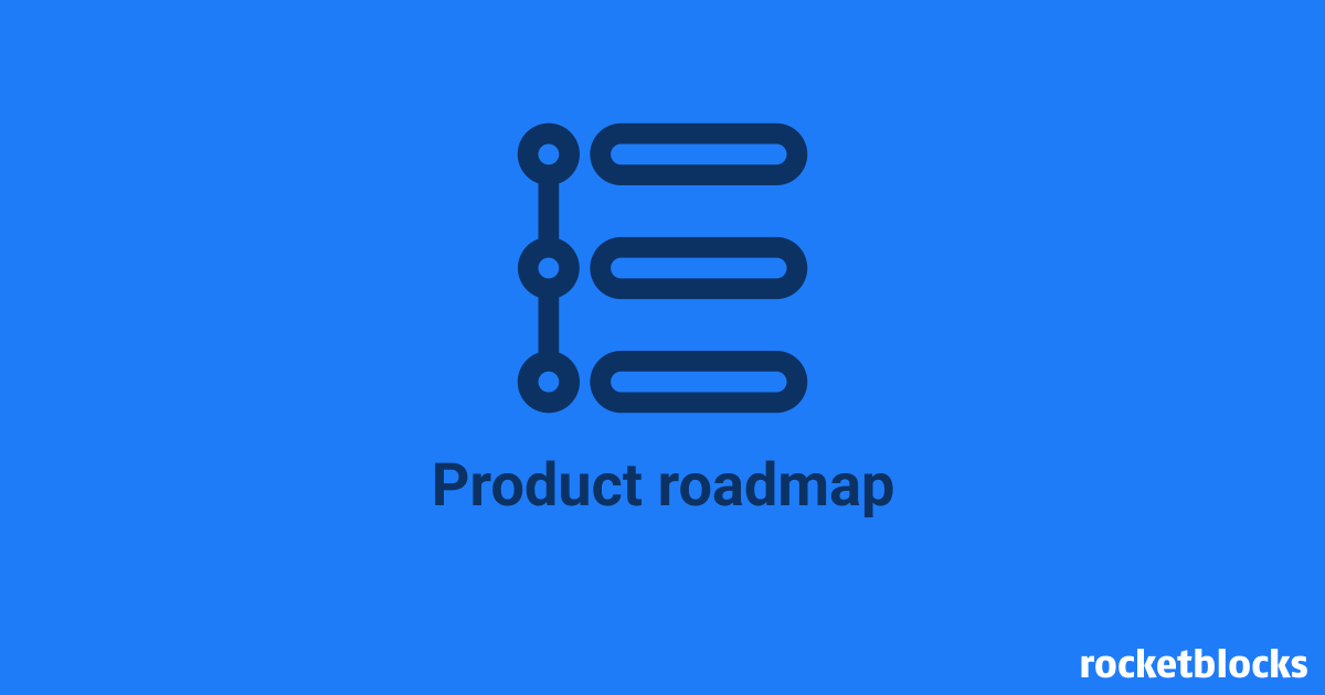 Product roadmap Product roadmap overview